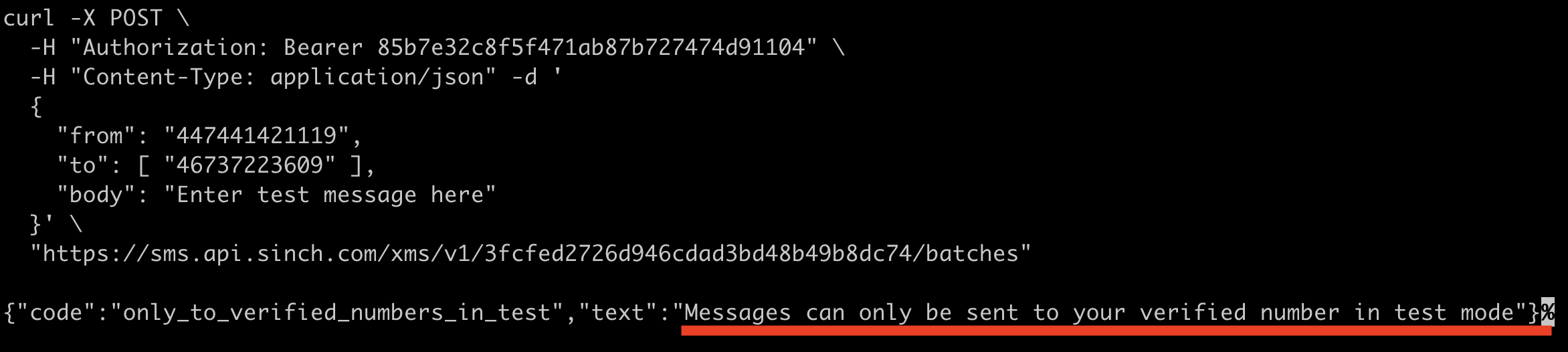 An improved suggestion would be: "In test mode, the SMS API only sends messages to verified phone numbers. This ensures security. Verify your number in the Sinch Customer Dashboard."